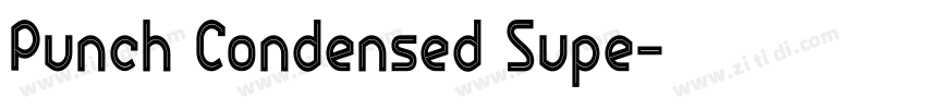 Punch Condensed Supe字体转换